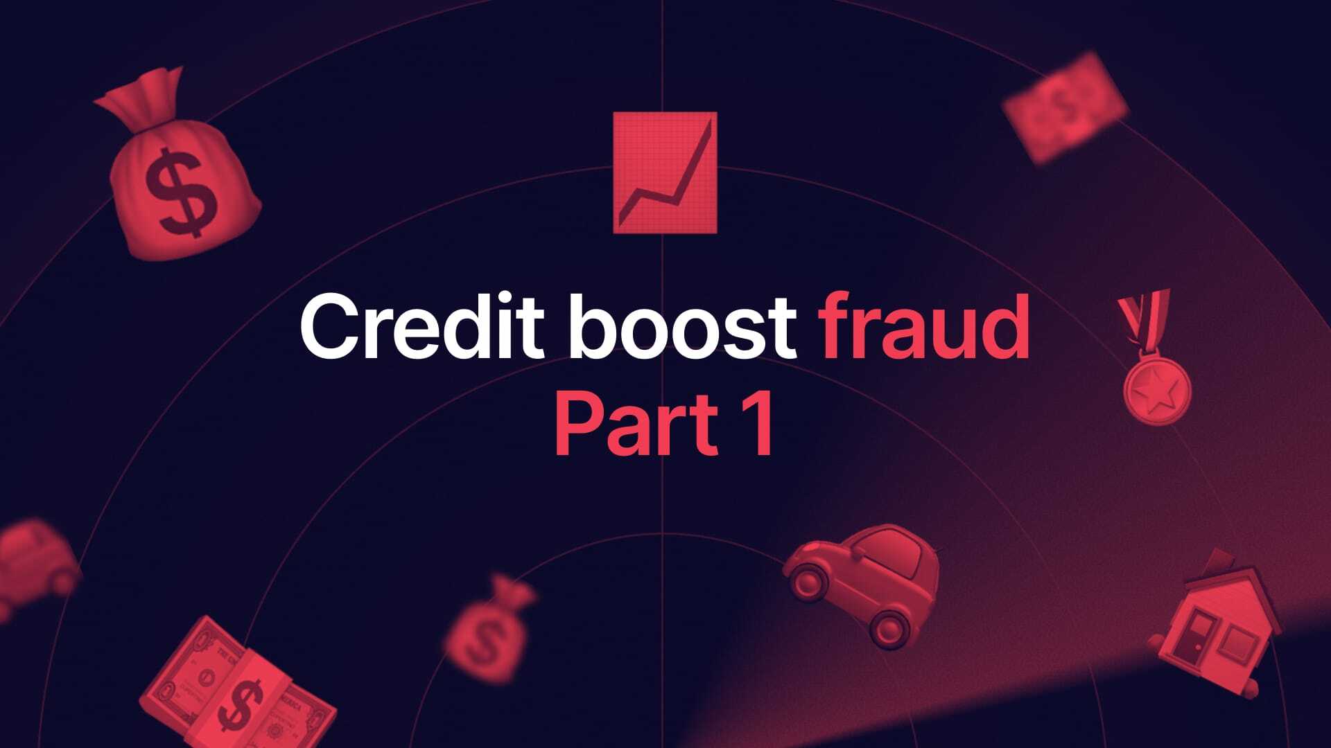 Credit boost fraud Cover Image